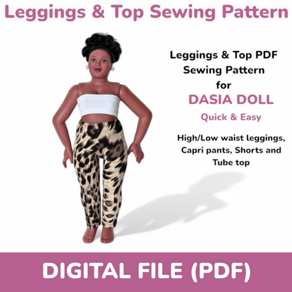 Dasia Doll PDF sewing pattern, leggings top doll clothes PDF digital instant download01