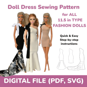 Sewing pattern for 12" dolls, Evening Dress Sewing Pattern – 3 Elegant Gown Designs for 11.5” Fashion Dolls – DIY Integrity Doll Clothes PDF